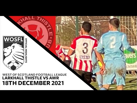 Larkhall Thistle Vs Ardrossan Winton Rovers | 18/12/21 | All Goals