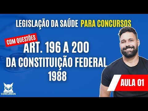 Articles 196 to 200 of the 1988 Federal Constitution | Class 01 | Health Legislation for Public E...