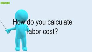 How Do You Calculate Labor Cost?