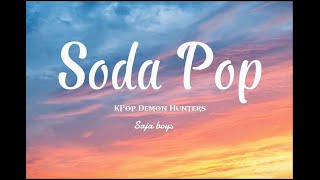 Download lagu Soda Pop - KPop Demon Hunters - Saja Boys mp3 Download lagu Soda Pop - KPop Demon Hunters - Saja Boys mp3