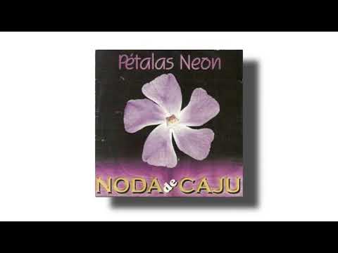 Noda de Caju - É Assim