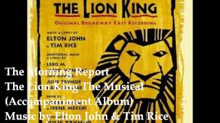 02 The Morning Report The Lion King The Musical Backing Tracks