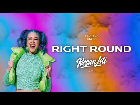 Flo Rida - Right Round (Regan Lili Remix)