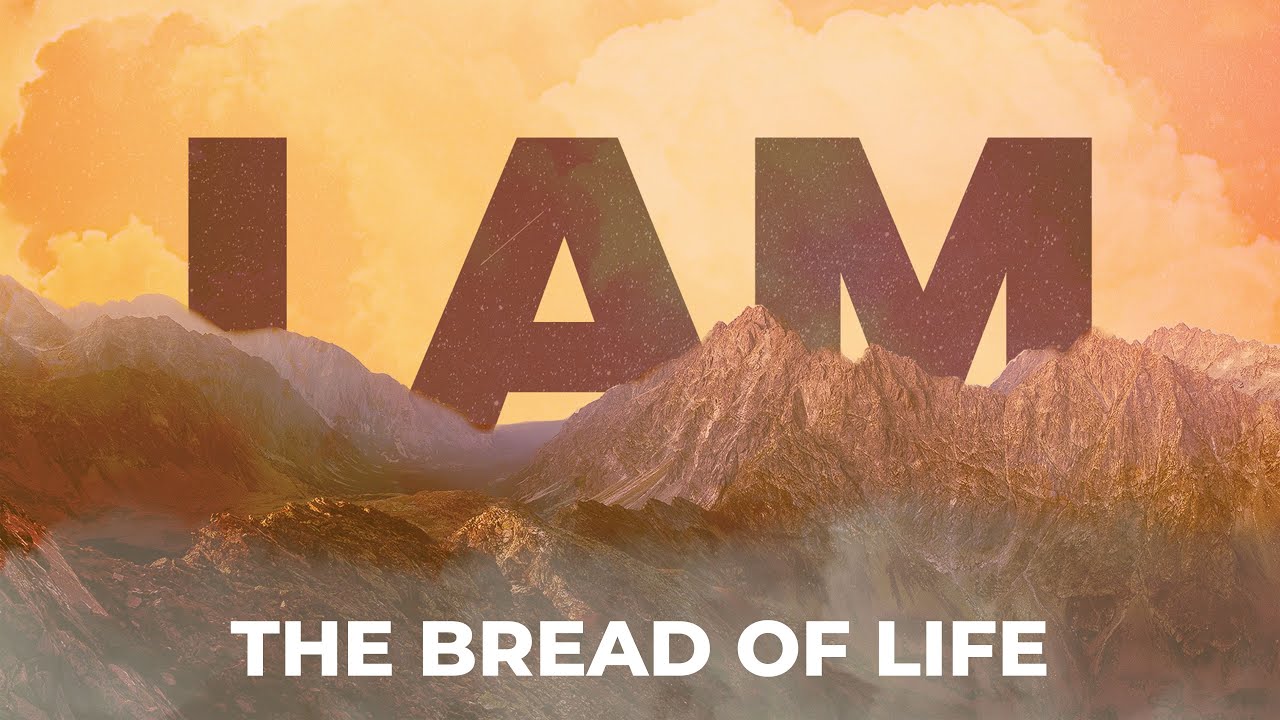 I Am the Bread of Life
