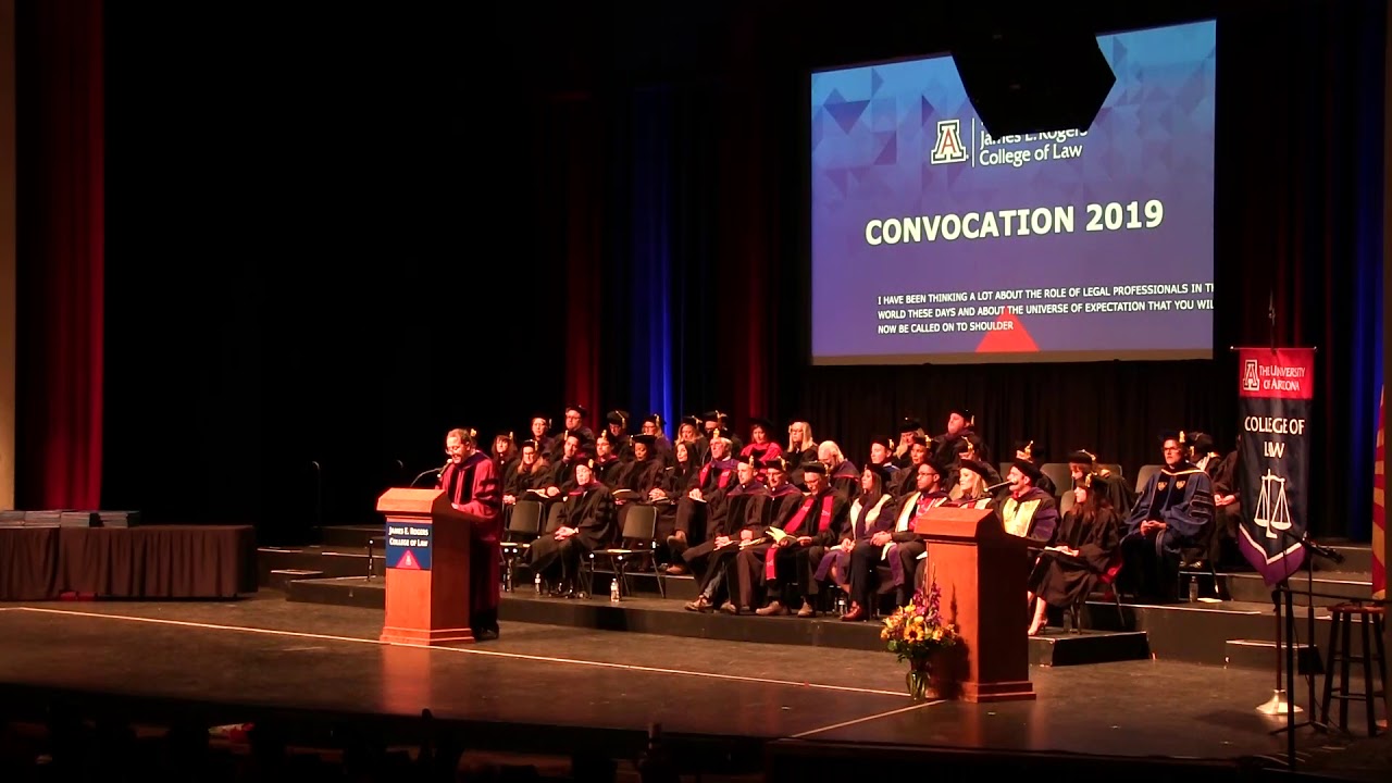 2019 Convocation - University of Arizona James E. Rogers College of Law