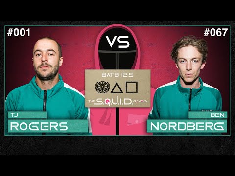 BATB 12.5 - The S.Q.U.I.D. Games: TJ Rogers [#001] Vs. Ben Nordberg [#067]