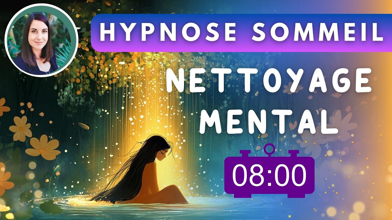 🔴 Hypnose Sommeil : Nettoyage Mental pour un Nouveau Départ Serein