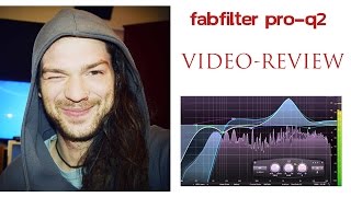 FabFilter Pro-Q 2 Review by Parandroid (worth a buy?)