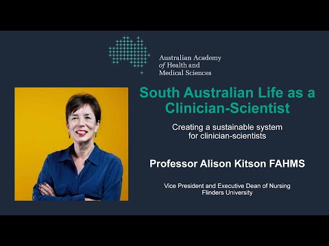 Professor Alison Kitson – Creating a sustainable system for clinician-scientists