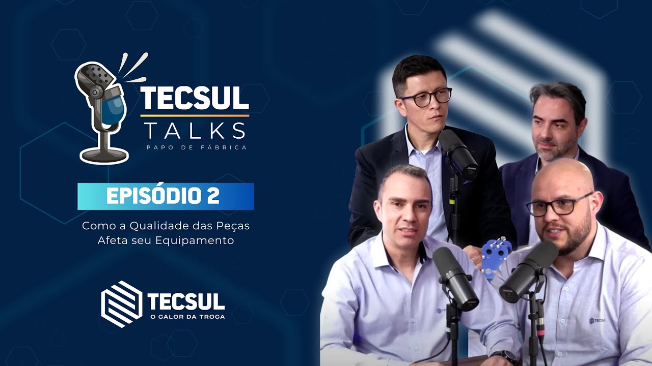 #002 - Tecsul Talks - Como a Qualidade das Peças Afeta Seu Equipamento #tecsul