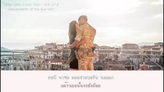 [Thai sub] How Can I Love You - Xia (준수) Descendants of the Sun OST. part 10