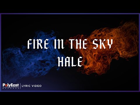 Fire in the Sky - Hale