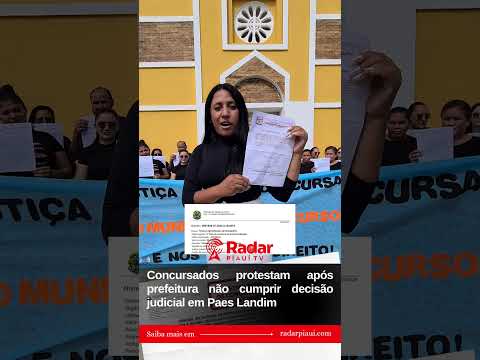 Concursados protestam após prefeitura não cumprir decisão judicial em Paes Landim