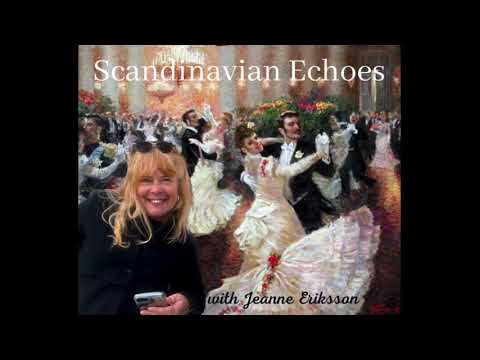 Scandinavian Echoes Radio #11, Season #2 with Host Jeanne Eriksson -  Airs Sunday, 11/22/2020 at 4PM