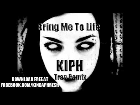 Evanescence - Bring Me To Life (KIPH Trap Remix)
