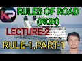ROR Rule 1 Colregs 1972 Rule1 Colregs Rule 1 Rules Of The Road IRPC RULE 1 APPLICATION Explanation