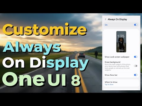 How to Customize Always On Display in Samsung One UI 8