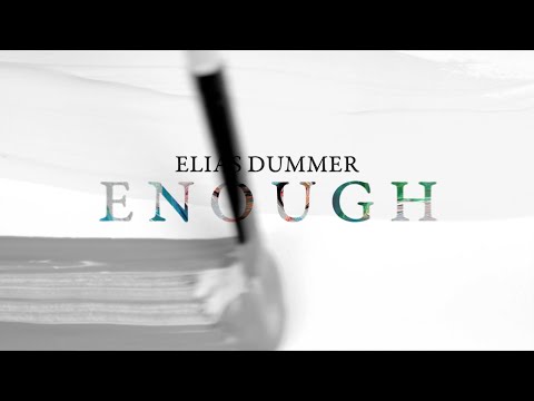 Elias Dummer - Enough (Official Lyric Video)