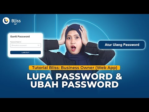 Tutorial Lupa Password & Ubah Password Akun Bliss