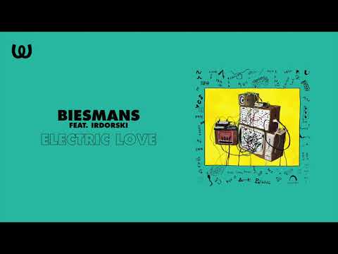Biesmans - Electric Love feat. Irdorski