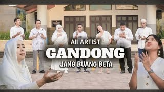 Download lagu GANDONG JANG BUANG BETA - ALL ARTIST mp3 Download lagu GANDONG JANG BUANG BETA - ALL ARTIST mp3