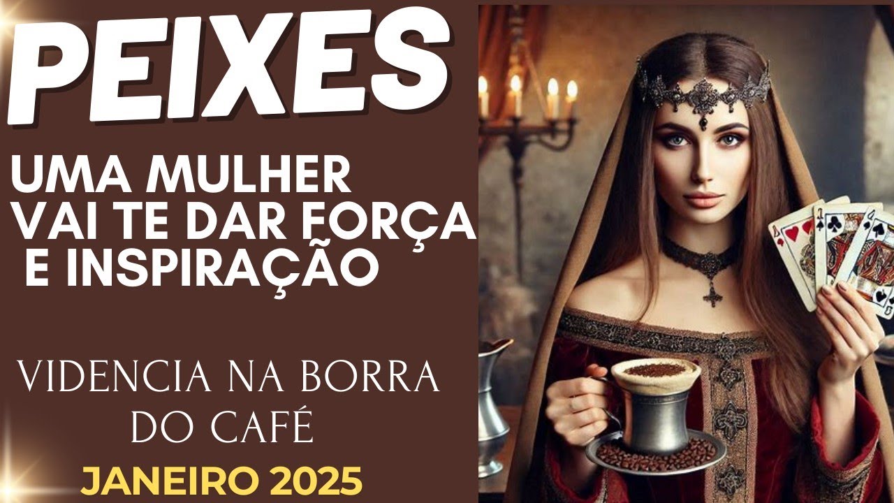 ♓🎁PEIXES UMA MULHER VAI TE DAR FORÇA E INSPIRAÇÃO/JANEIRO 2025