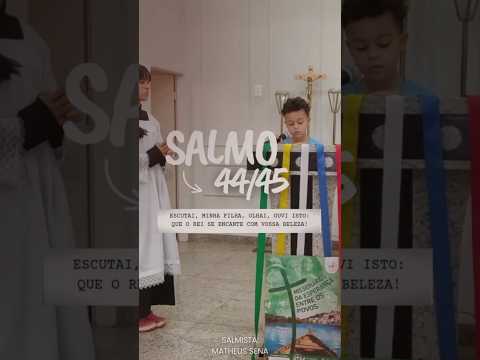 ESCUTAI, MINHA FILHA, OLHAI, OUVI ISTO QUE O REI SE ENCANTE COM VOSSA BELEZA #salmo44 #salmo45 #kids