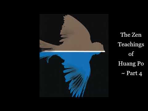 The Zen Teaching of Huang Po (Part 4) - On The Transmission of Mind - Q&A