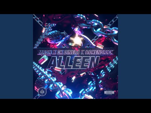Alleen (feat. ck-dinero & Rokendrick)