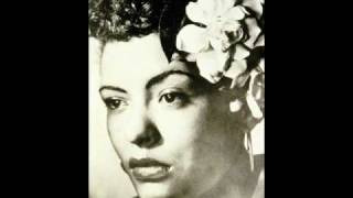 Blue turning grey over you - Billie Holiday