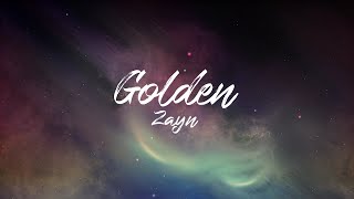 ZAYN - Golden (LYRIC VIDEO)