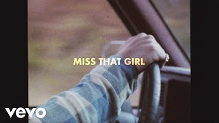 ERNEST - Miss That Girl (Lyric Video)