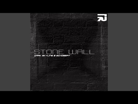 Stone Wall (ECHOBEAT Remix)