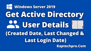 Get All Active Directory Users Details - Using PowerShell
