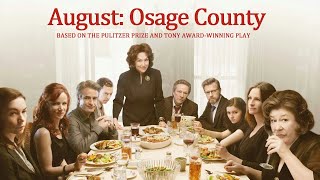 August: Osage County (2013) Movie || Meryl Streep, Julia Roberts, Ewan McGregor || Review and Facts