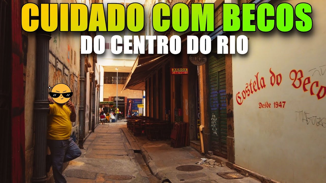 VISITAMOS OS PRINCIPAIS BECOS DO CENTRO DO RIO DE JANEIRO