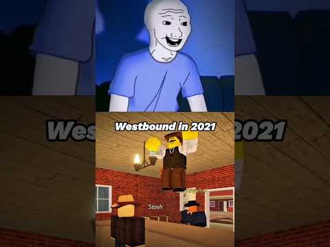Westbound Back Then vs Westbound Now