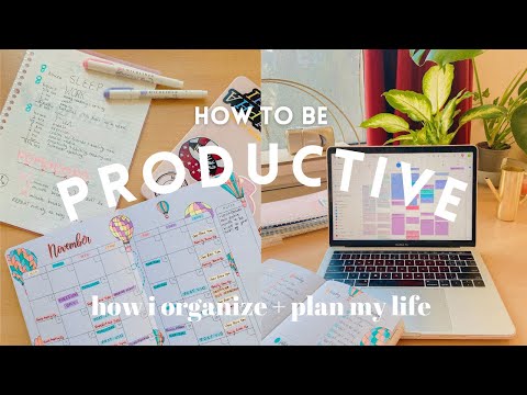 COMMENT ÊTRE PRODUCTIF + Comment je planifie et organise ma vie !