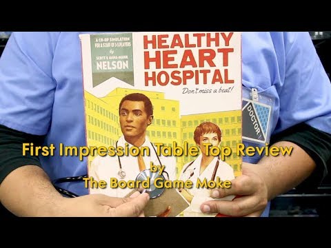 First Impression Table Top Review: Healthy Heart Hospital