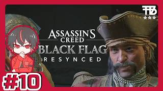 #10【たっくん】Assassin's Creed Black Flag Resynced アサシン クリード ブラック フラッグ RE:シンクロ【アクションRPG】