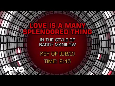 Love Is A Many Splendored Thing - Barry Manilow