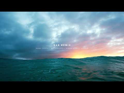 Sonny Fodera, KOLIDOSCOPES, Sinead Harnett - Nah (KREAM Remix)