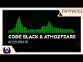 Euphoric Hardstyle Code Black Atmozfears Accelerate Monstercat Fanmade