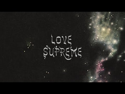 LOVE SUPREME - From These Restless Hours (Audio)