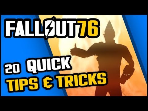 FALLOUT 76: 20 Gameplay Tips - Quick and Concise