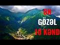 10 most beautiful villages of Azerbaijan