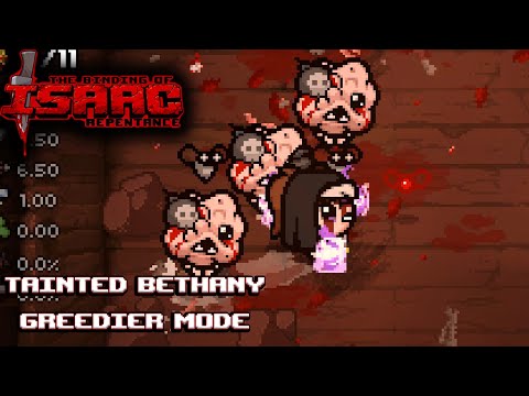 The Binding of Isaac Repentance #38 // Tainted Bethany Greedier Mode