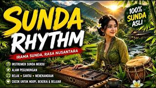 Download lagu Sunda Rhythm | Musik Etnik Sunda Modern dengan Beat yang Menenangkan mp3