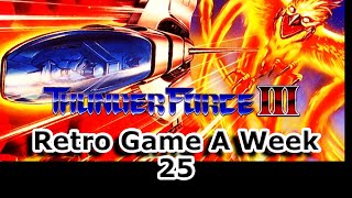 Thunder Force 3 - Retro Game A Week Episode 25