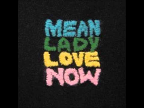 Mean Lady - Far Away